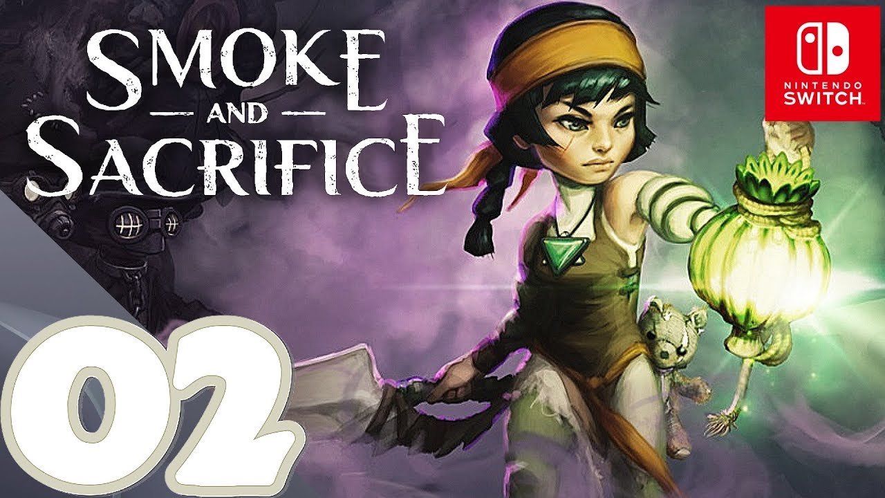 Smoke and Sacrifice [Switch] - Gameplay Walkthrough Part 2 - No Commentary HD