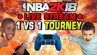 NBA 2K18 LIVE 1 vs 1 Tournament!