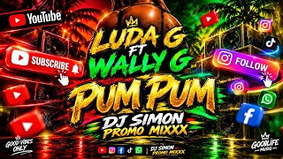 🕺 DJ SIMON PROMO MIXXX [PUM-PUM  WALLY G X LUDA G(DJ DANIE) 