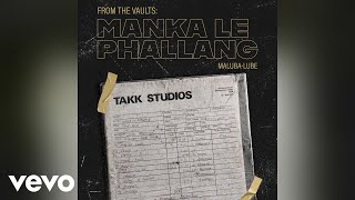 Manka Le Phallang - Tsepe koloi