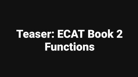 Teaser: ECAT Book 2 Functions by Sir Ahsan Abdullah Patel