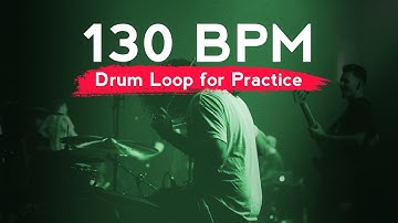 130 BPM DRUM LOOP for PRACTICE