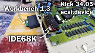 Building an IDE68K then patching Kickstart 34.05 (1.3) to boot Workbench 1.3