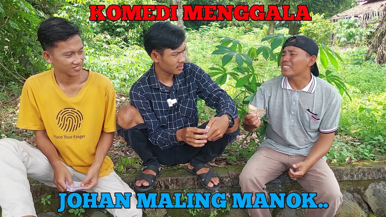 KOMEDI MENGGALA || JOHAN MALING MANOK.. ( JOHAN MALING AYAM )