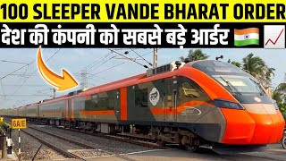 VANDE BHARAT स्लीपर INTERIORS ORDER'S देश की बड़ी COMPANY को 😍 
