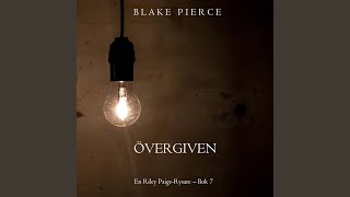 Chapter 97 - Övergiven (En Riley Paige-Rysare - Bok 7)