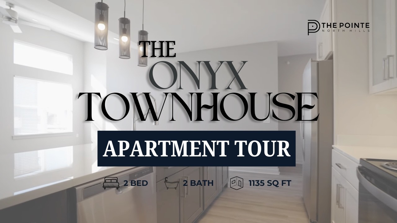 Onyx Townhouse | Two Bed Two Bath Luxury Townhome Apartment | The Pointe North Hills | The Pointe North Hills