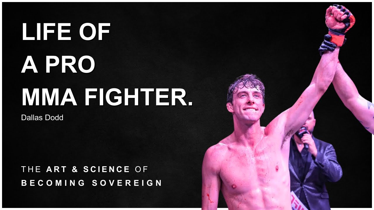 The Triumphs and Perils of Professional MMA Fighting - Dallas Dodd