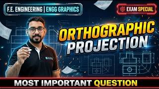 Orthographic Projection 🔥 | Most Important Question 💯 | Engineering Graphics | FE Engineering