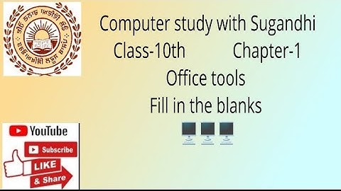 PSEB   class 10th   chapter 1 office tools (Fill in the blanks)