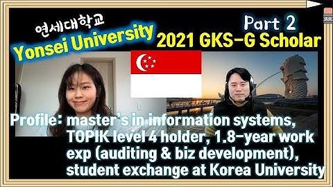 GKS (KGSP) | Interview with Yonsei University Student (Part 2)