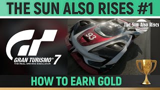 Gran Turismo 7 - Overtaking in a mixed class race 3 - The Sun Also Rises 🏆 How to Earn Gold