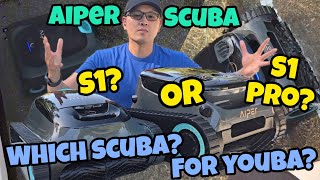 Aiper Scuba S1 or S1 Pro Review