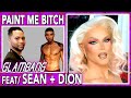 Paint Me Bitch GLAMBANG feat. Sean + Dion