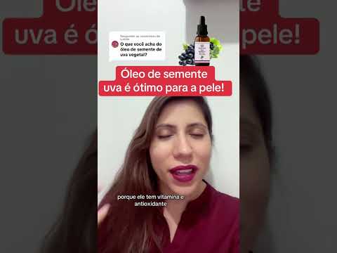 Óleo de semente de uva é excelente no Skincare!