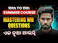 Mastering WH Questions Class 11 summer course | +2 1st Year English summer course