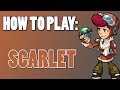 How To Play: SCARLET (Brawlhalla)