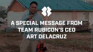 A Special Message From Team Rubicon's CEO Art delaCruz | Team Rubicon