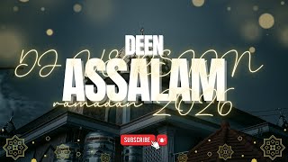 Deen Assalam Dj Version Ramadhan 2026 Full Bass | Lagu Islami Viral