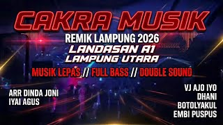 CAKRA MIUSIK TERBARU//MUSIK LEPAS A1 LAM - UTARA ALUNAN DINDA JONI_IYAI AGUS_VJ AJO IYO_BOTOL YAKUL🔥