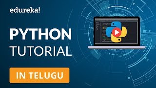 Python Tutorial For Beginners in Telugu | Python Programming Language Tutorial in Telugu | Edureka