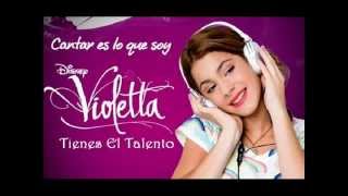 Violetta (Cantar Es Lo Que Soy)-Tienes El Talento.