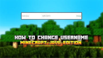 How To Change Your Minecraft Java Username (2021)