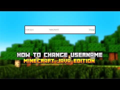 How To Change Your Minecraft Java Username (2021)