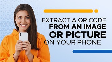 How to extract or scan a QR code from an image or picture on your phone