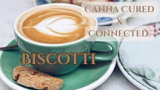 Biscotti + Canna Cured x Connected 