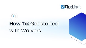 How To: Get started with waivers 📄