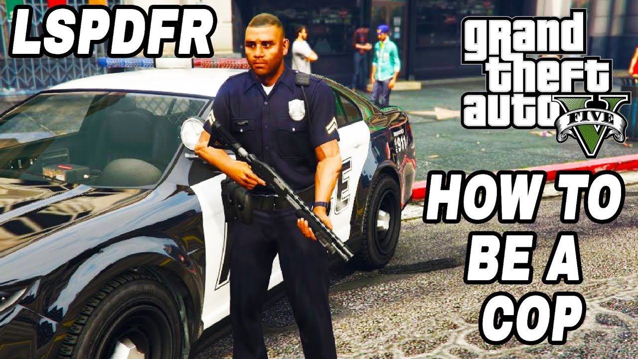 How to install GTA 5 LSPDFR police mod