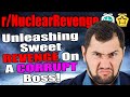 r/NuclearRevenge | 1 & 20 Years Paying the Office B***h Boss Back! | #162