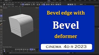 Bevel with Bevel deformer in Cinema 4D 2023  @MaxonVFX