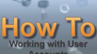 Working with User Accounts