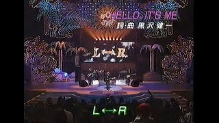 L⇔R　HELLO, IT'S ME