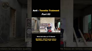 Anti Termite Treatment Kab Karwani Chahiye? | House Construction | Part 3
