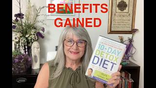Recap and Benefits of the 10 Day Detox