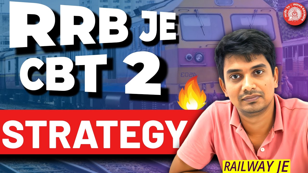 RRB JE CBT 2 ULTIMATE STRATEGY 🔥 | Selection Guaranteed Master Plan!