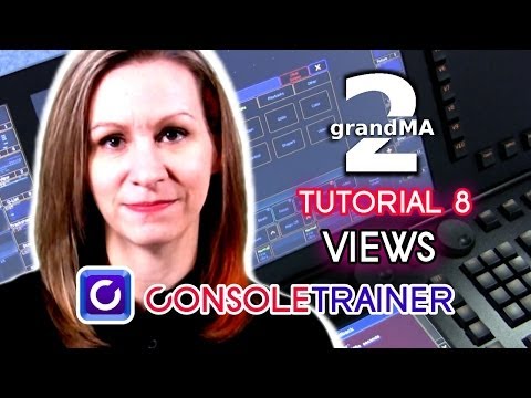 grandMA2 Tutorial 8: Views