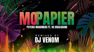 Mo Papier Remix By DJ Venom | Psycho MaanNBad ft. OG Brassband | 2024 HIT SONG