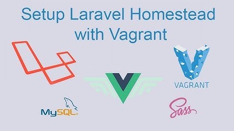 01 Setup Laravel Homestead with Vagrant