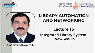 Lecture 15 : Integrated Library System-NewGenLib