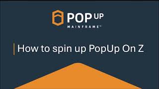 PopUp Mainframe Z  Edition - Initiation