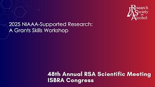 2025 NIAAA-Supported Research: A Grants Skills Workshop