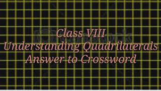 Understanding Quadrilaterals - Answer to crossword