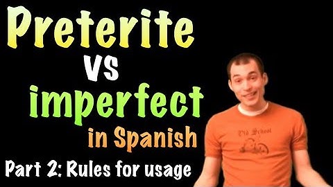 02 Spanish Lesson - Preterite vs Imperfect (part 2)