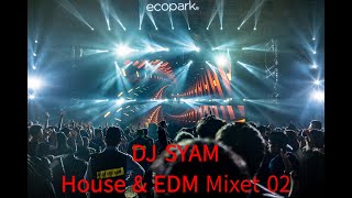 Download lagu DJSYAM Mixet House&EDM 02