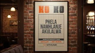 Da'Luk, Dr Duda feat. Mthunzi - Ko Ko (Lyric Video)