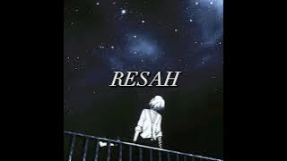 Payung Teduh - Resah [ Speed Up   Reverb ]